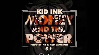 Download lagu Money and the power: kid ink lyrics mp3