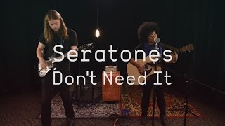 Seratones - Don't Need It (Last.fm Sessions)