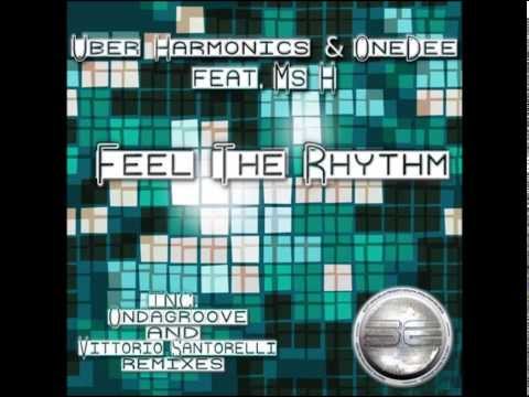 Uber Harmonics & OneDee Ft Ms H-Feel The Rhythm (Preview) (Soulful Evolution Records)