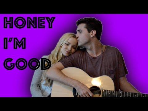 Honey I'm Good - Andy Grammer (The Girl and the Dreamcatcher cover)