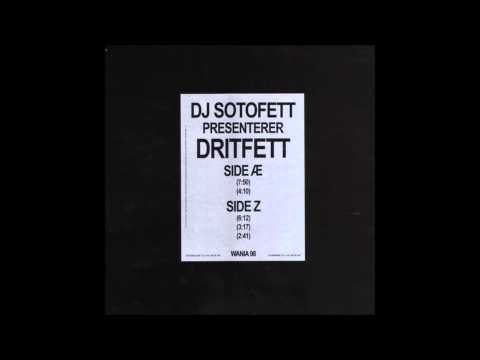 DJ Sotofett - Untitled B3 [Dritfett]