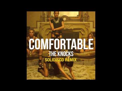 The Knocks - Comfortable Ft. X Ambassadors (Solidisco Remix)