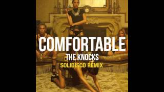 The Knocks - Comfortable Ft. X Ambassadors (Solidisco Remix)
