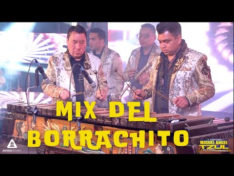 Las Cumbias del Borrachito - Miguel Angel Tzul y su Marimba Orquesta 2022