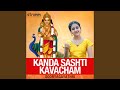 Kanda Sashti Kavacham