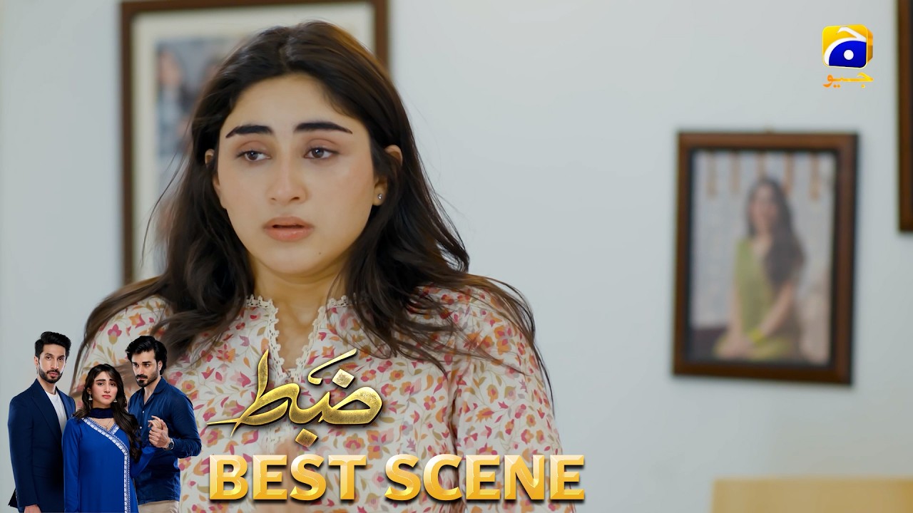 Zabt Episode 05 | 𝐁𝐞𝐬𝐭 𝐒𝐜𝐞𝐧𝐞 𝟎𝟒 | Sachal Afzal - Zoha Tauqeer - Daniyal Khan | HAR PAL GEO