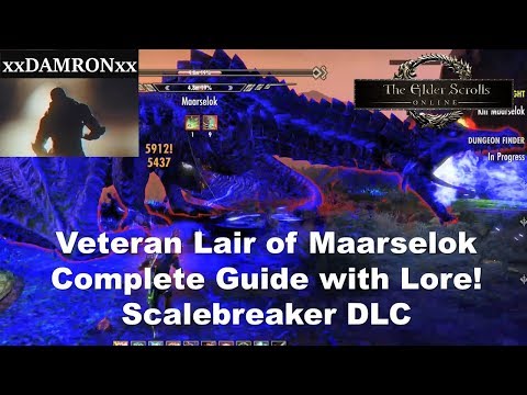 Elder Scrolls Online Veteran Lair of Maarselok Complete Guide with Lore!