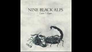 NINE BLACK ALPS - BITTER END