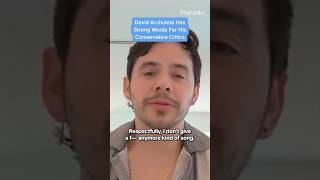 David Archuleta Has Strong Words For His Conservative Critics