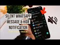 Mute WhatsApp notification & sounds now!