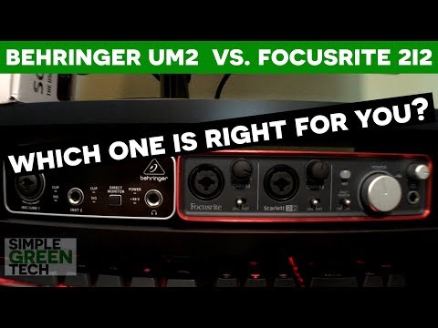 Behringer UM2 or Focusrite Scarlett 2i2? What Audio Interface Do I Need?