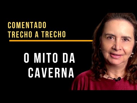 THE MYTH OF THE CAVE - Meanings and teachings - Lúcia Helena Galvão of New Acropolis
