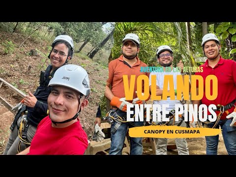 VOLANDO ENTRE PINOS  | Canopy extremo  CUSMAPA CON Keizo Winner 2026 