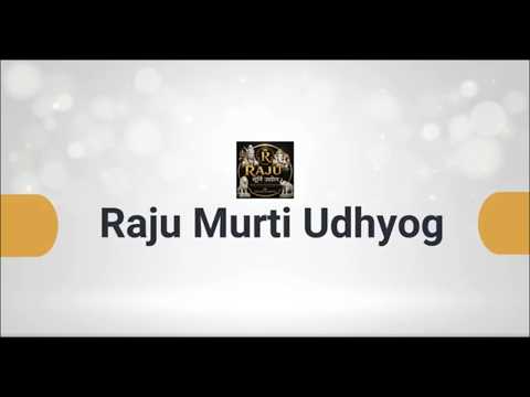About Raju Murti Udhyog