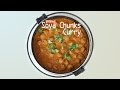 Soya Chunks Curry Home Cooking