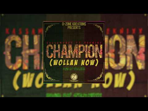 Kassamoney - Champion/Wollan (Official Audio) ft Teknixx