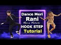 Dance Meri Rani Tutorial -  Nora Fatehi Hook Step | Ajay Poptron Tutorial