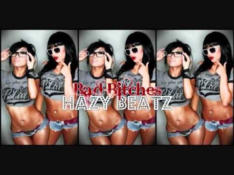 Hazy Beatz -- Bad Bitches (Jerk / Dougie / Cat Daddy Beat) + DOWNLOAD