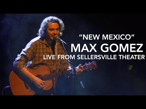 Max Gomez "New Mexico" live from Sellersville Theater March 7th, 2025