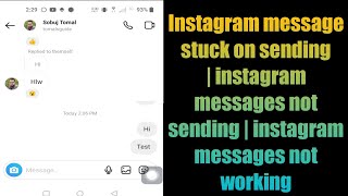 Instagram message stuck on sending | instagram messages not sending | instagram messages not working