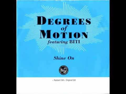 Degrees Of Motion - Shine on ( original edit )
