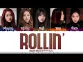 BRAVE GIRLS ROLLIN 롤린 Lyrics Color Coded Han Rom Eng
