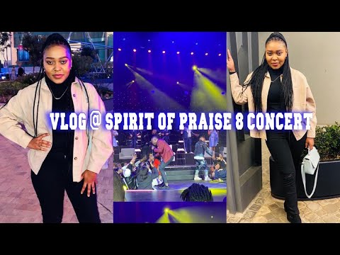 VLOG: Spirit of Praise 8 Concert ft Takie Ndou, Ayanda Ntanzi, Dube Brothers etc | South African YT