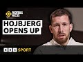 'It's the first time I speak about this' - Hojbjerg opens up | Football Focus