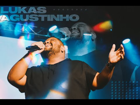 LUKAS AGUSTINHO - OCEANOS + MARANATA + OH QUÃO LINDO ESSE NOME É - Ministração ao vivo e impactante😱