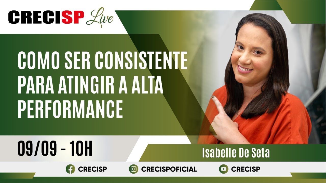 Como ser consistente para atingir a alta performance - Isabelle De Seta