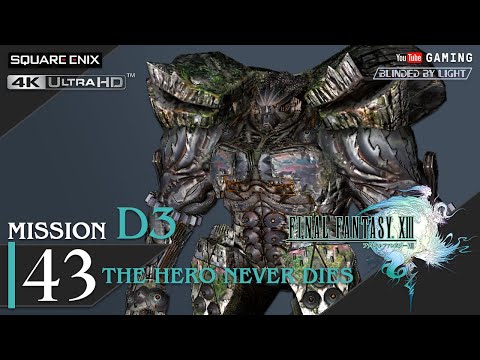 Final Fantasy XIII - Mission 43 | The Hero Never Dies | Titan Quest D-3 | 5 Stars | 4K 60fps #FF13