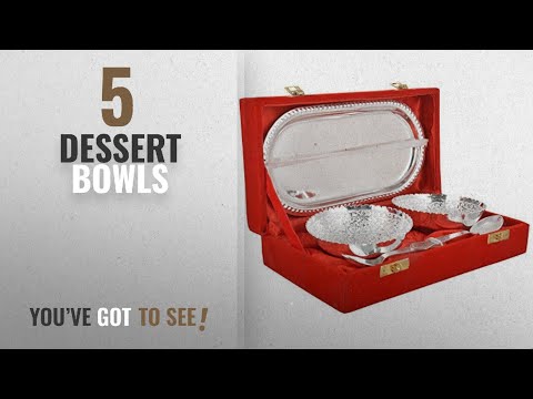 Top 10 Dessert Bowls