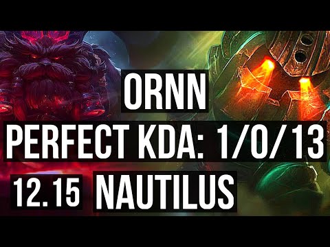 ORNN & Ashe vs NAUTILUS & Kalista (SUP) | 1/0/13, Rank 9 Ornn | EUW Challenger | 12.15