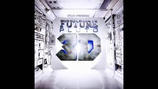 Future - Jealous [Pluto 3D Album]