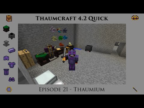Thaumcraft Quick 4.2 E21 - Thaumium