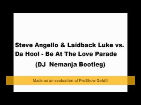 Steve Angello & Laidback Luke vs. Da Hool  - Be At The Love Parade(DJ Nemanja Bootleg).mpg