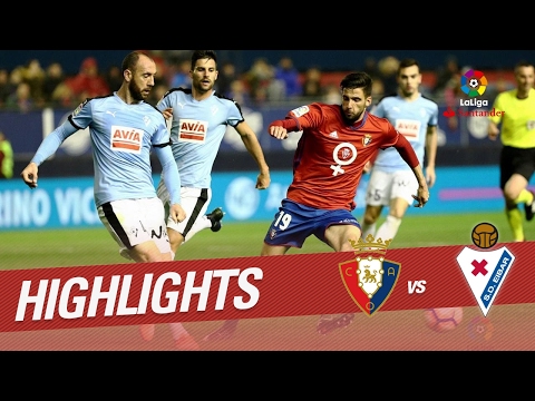 Highlights Osasuna vs SD Eibar (1-1)