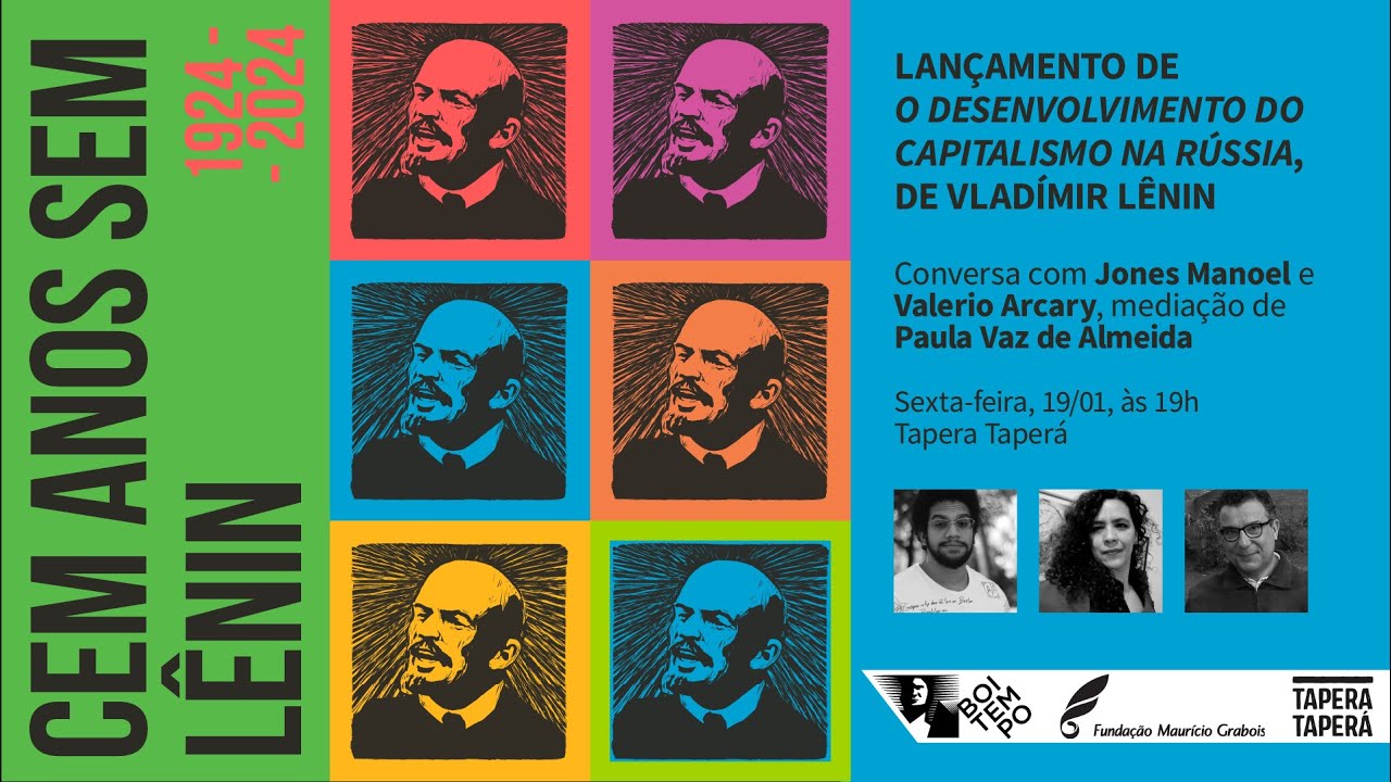 O desenvolvimento do capitalismo na Rússia, de V.I. Lênin | Jones Manoel e Valério Arcary