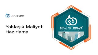MALİYETBULUT Üzerinden Yaklaşık Maliyet Hazırlama Eğitimi