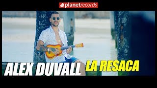 Musik-Video-Miniaturansicht zu La Resaca Songtext von Álex Duvall