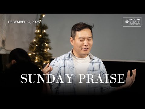 12.14.2025 Sunday Praise | ES Praise Team