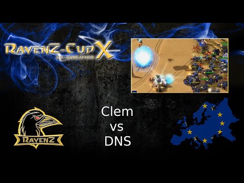 RavenZ Cup X EU-Qualifier Clem (T) vs DNS (P)