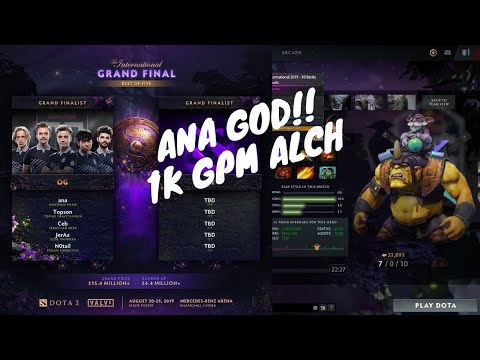 OG.Ana God 1K GPM Alchemist Player's Perspective Gameplay - TI9 rematch vs LGD