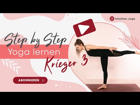 Einfach Yoga lernen für Anfänger | Krieger 3 - Virabhadrasana 3 | Step by Step Asanas lernen