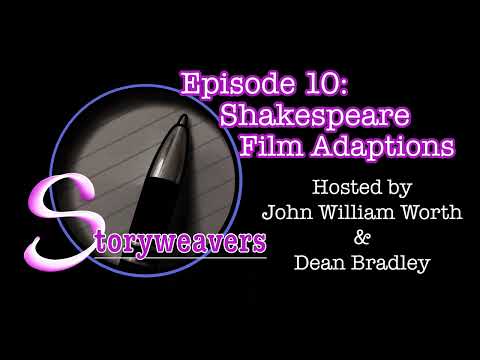 Episode 10: Shakespeare Film Adaptions