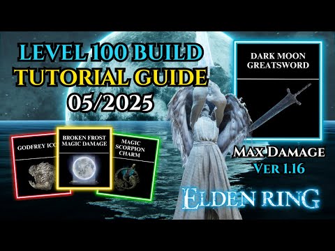 Dark Moon Greatsword Best Build 2025 Tutorial Level 100 Elden Ring Magic Sword Patch 1.16
