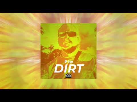 D-Loo - DIRT (Official Audio)