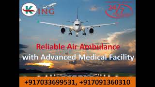 Utilize Splendid Air Ambulance in Delhi at Low-Fare by King 