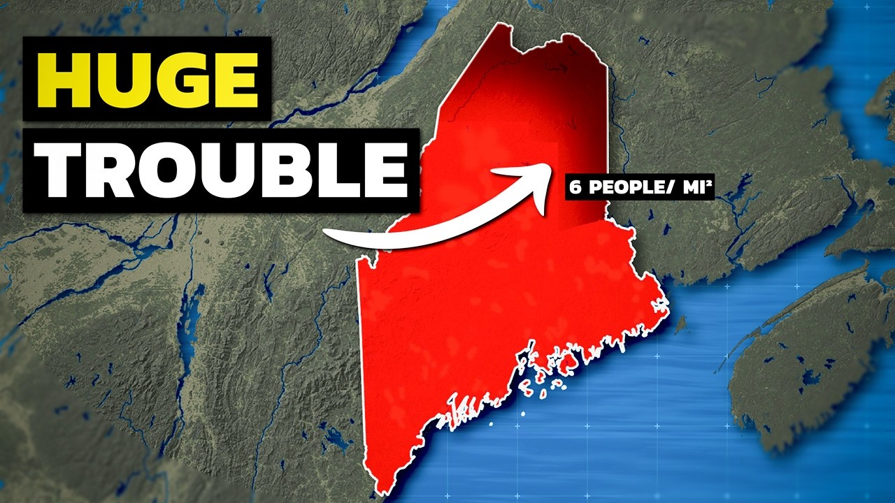 Why Maine’s Geography Is a Huge Problem