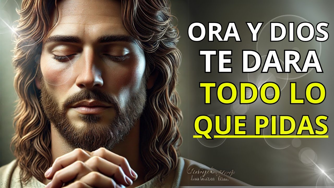 DIOS TE DICE HOY: ORA de ESTA manera y DIOS te DARÁ TODO lo que pidas